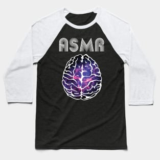 The ASMR Brain Tingles Galaxy Nebula Baseball T-Shirt